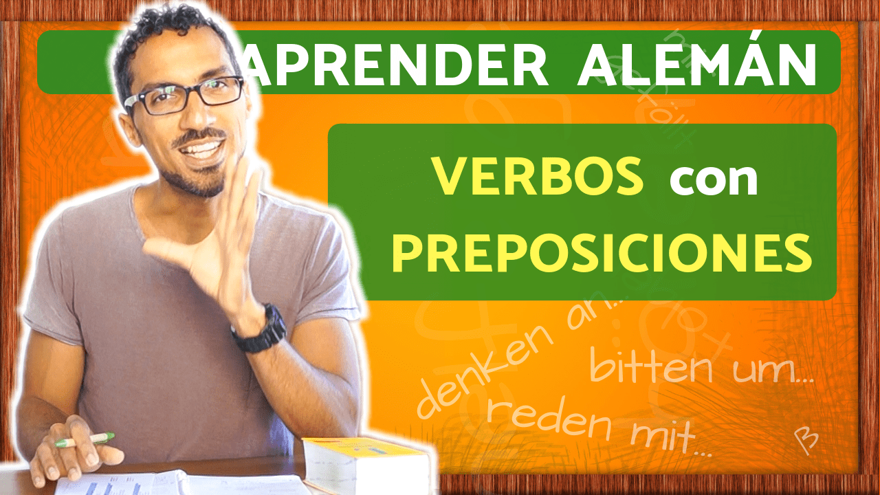 Alemán B2 – Tabla De Verbos Que Van Con PREPOSICIONES - Tomás El Profe