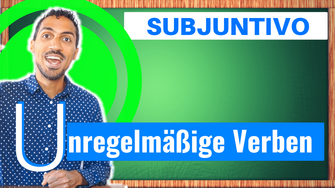 Subjuntivo Spanisch (Präsens) – Konjugation von regelmäßigen und unregelmäßigen Verben